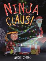 Ninja Claus! (Hardback)