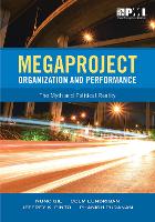 Megaproject Organization and Performance: The Myth and Political Reality (Paperback)