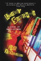 Lucky Supreme Volume 1: A Darby Holland Crime Novel (#1) - Darby Holland Crime Novel Series (Hardback)