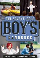 The Adventurous Boy's Handbook (Hardback)
