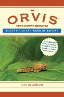 The Orvis Streamside Guide to Trout Foods and Their Imitations - Orvis Guides (Paperback)