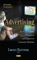 Advertising: Types of Methods, Perceptions & Impact on Consumer Behavior (Hardback)