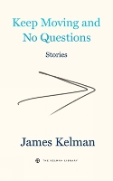 Keep Moving And No Questions (Hardback)