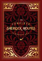 The Complete Sherlock Holmes Volume 2 - Timeless Classics (Hardback)