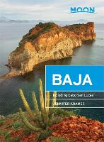 Moon Baja (Tenth Edition): Including Cabo San Lucas (Paperback)