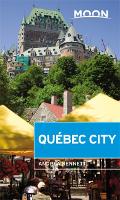 Moon Quebec City (Second Edition) (Paperback)