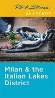 Rick Steves Snapshot Milan & the Italian Lakes District (Third Edition) (Paperback)