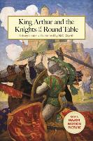King Arthur and the Knights of the Round Table (Hardback)