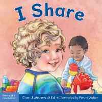 I Share: A board book about being kind and generous - Learning About Me & You Board Books (Board book)