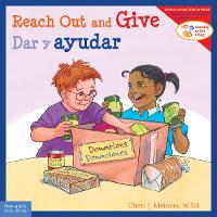 Reach Out and Give / Dar y ayudar - Learning to Get Along® (Paperback)