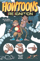 Howtoons: [Re]Ignition Volume 1 (Paperback)