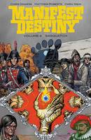 Manifest Destiny Volume 4: Sasquatch (Paperback)