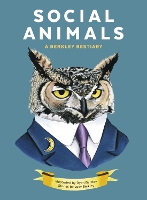 Social Animals: A Berkley Bestiary (Hardback)
