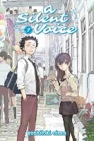 A Silent Voice Vol. 7 (Paperback)