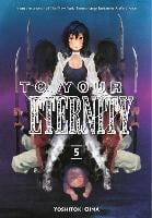 To Your Eternity 5 (Paperback)