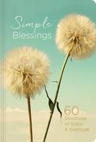 Simple Blessings: 60 Devotions of Grace & Gratitude (Hardback)