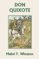 Don Quixote of La Mancha (Yesterday's Classics) (Paperback)