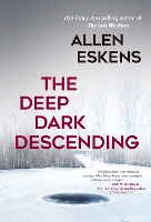 The Deep Dark Descending (Paperback)