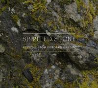 Spirited Stone: Lessons from Kubota's Garden (Hardback)