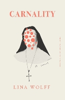 Carnality: A Novel (Paperback)