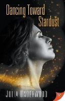 Dancing Toward Stardust (Paperback)