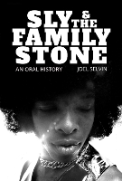 Sly & the Family Stone: An Oral History (Paperback)