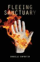 Fleeing Sanctuary (Paperback)