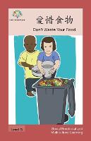 愛惜食物: Don't Waste Your Food - Social Emotional and Multicultural Learning (Paperback)