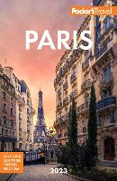 Fodor's Paris 2023 - Full-color Travel Guide (Paperback)