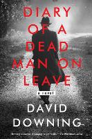 Diary Of A Dead Man On Leave (Paperback)