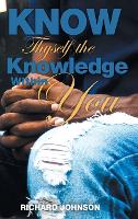Know Thyself The Knowledge Within You (Hardback)