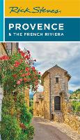 Rick Steves Provence & the French Riviera (Fifteenth Edition)