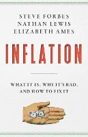 Inflation: What Is It? Why It's Bad-and How to Fix It (Hardback)