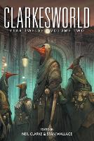 Clarkesworld Year Twelve: Volume Two (Paperback)