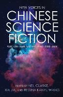 New Voices in Chinese Science Fiction (Paperback)