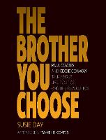 The Brother You Choose: Paul Coates and Eddie Conway Talk About Life, Politics, and The Revolution (Hardback)