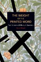 The Weight of the Printed Word: Text, Context and Militancy in Operaismo - Historical Materialism (Paperback)