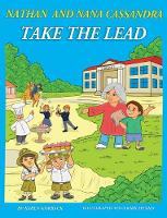 Nathan and Nana Cassandra: Take the Lead (Hardback)
