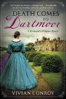 Death Comes To Dartmoor: A Merriweather and Royston Mystery (Hardback)