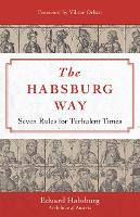 The Habsburg Way