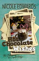 Hot Chocolate Wishes - The Jamesons of Coyote Ridge 1 (Paperback)