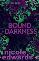 Bound in Darkness - Misplaced Halos 3 (Paperback)