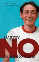No To Homophobia: Harvey Milk (Hardback)