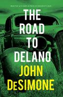 The Road to Delano (Hardback)