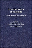 Shakespearean Educations: Power, Citizenship, and Performance (Paperback)