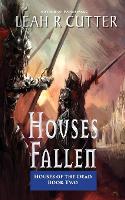 Houses Fallen - The Houses of the Dead 2 (Paperback)