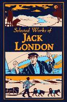Selected Works of Jack London - Leather-bound Classics (Hardback)