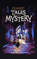Classic Tales of Mystery - Leather-bound Classics (Hardback)