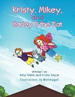 Kristy, Mikey, and Harley D the Cat (Paperback)