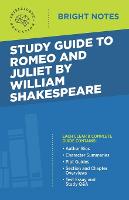 Study Guide to Romeo and Juliet by William Shakespeare